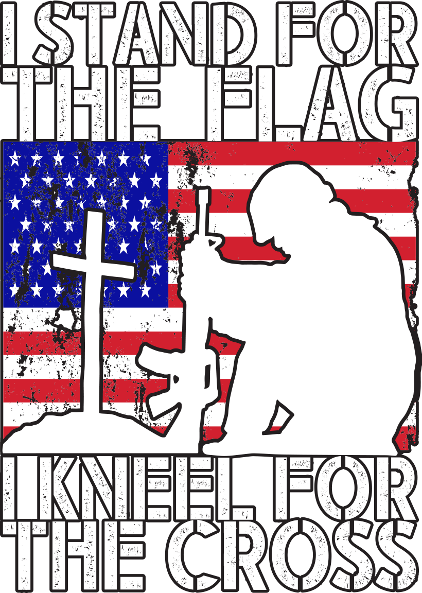 I Stand for the Flag, I Kneel for the Cross DTF Transfer – 11x15.5 Inch Full-Color Transfer