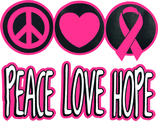 Peace Love Hope Pink Ribbon DTF Transfer – 11x8.25 in Awareness Design